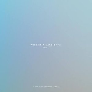 Worship Ambience, Vol. 1