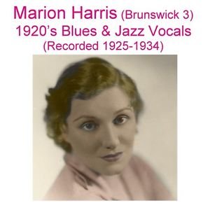 Brunswick 3 (1920's Blues & Jazz Vocals) [Recorded 1925-1934]