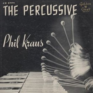 The Percussive Phil Kraus