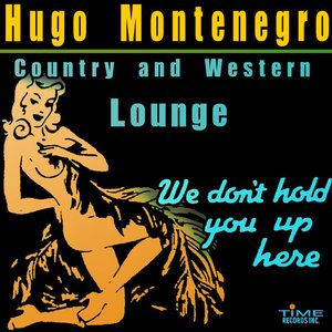 Hugo Montenegro: Country and Western Lounge