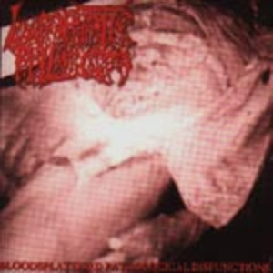 Bloodsplattered Pathological Disfunctions cover
