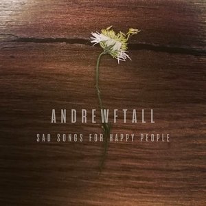 Sad Songs for Happy People