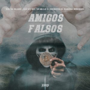 Amigos Falsos