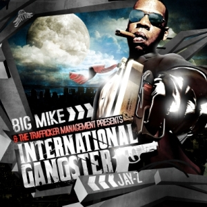 Jay-Z - Big Mike & Jay-Z-International Gangster - Zortam Music