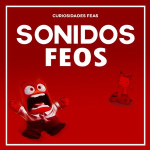Sonidos Feos