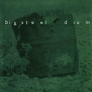 “Big Steel Drum”的封面
