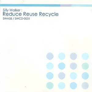 Reduce Reuse Recycle