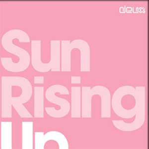 Sun Rising Up - Single
