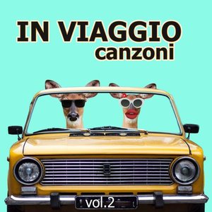 IN VIAGGIO canzoni Vol.2