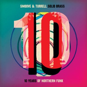 Solid Brass: Ten Years of Northern Funk