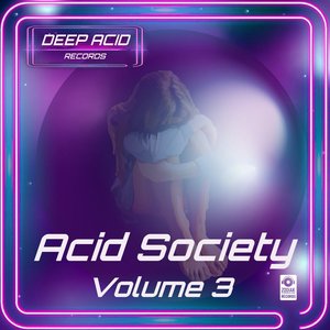 Acid Society Volume 3