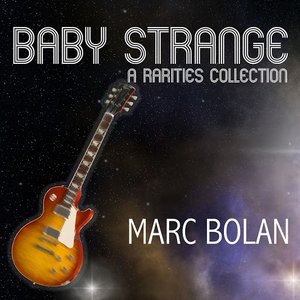 Baby Strange: A Rarities Collection