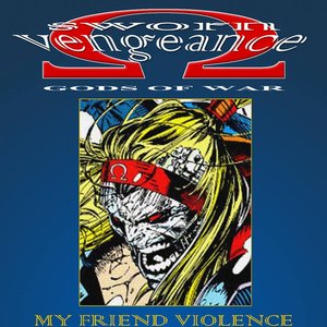 My Friend Violence
