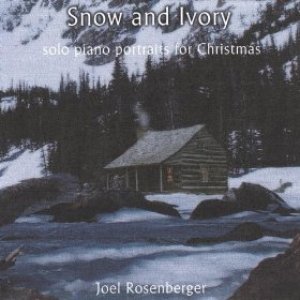 Snow and Ivory: Solo Piano Portraits for Christmas