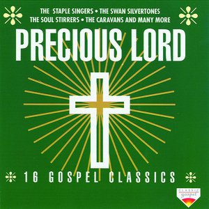 Precious Lord - 16 Gospel Classics