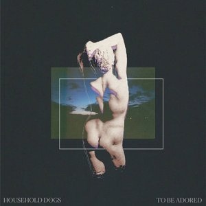 To Be Adored