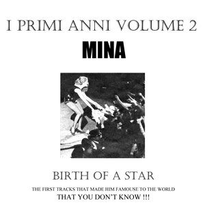 I primi anni, vol. 2 (Birth of a Star)
