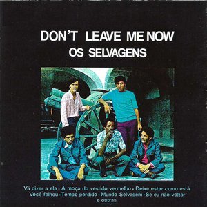 DON'T LEAVE ME NOW - 1971