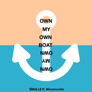Own My Own Boat (feat. Mooznuckle) - Single