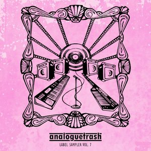 AnalogueTrash: Label Sampler Vol. 7