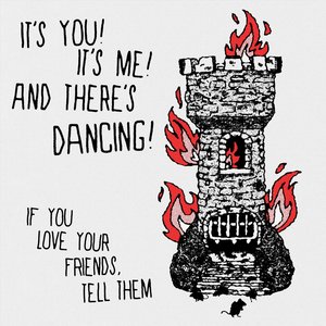 If You Love Your Friends, Tell Them