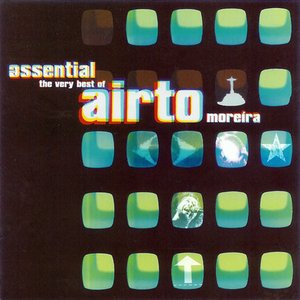 Essential - The very best of Airto Moreira