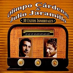 Olimpo Cárdenas & Julio Jaramillo - 30 Exitos Inmortales