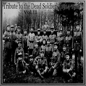 Image for 'Tribute to the dead soldiers (1914-1918) II'