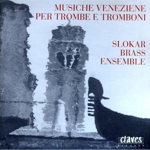 Musiche Venziane Per Trombe E Tromboni