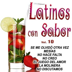 Latinos Con Sabor Vol.10