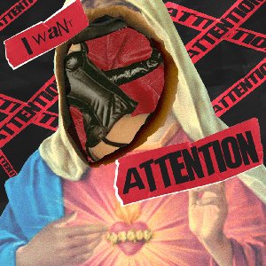 I Want Attention