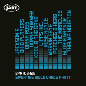 Body By Jake: Sweating Disco Dance Party (BPM 108-128)