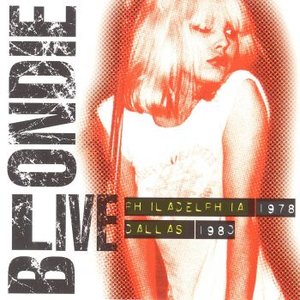 Essential Blondie: Picture This Live