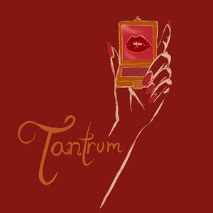 TANTRUM!!!
