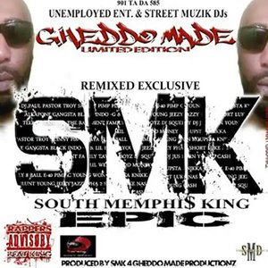 SMK (South Memphis King) Epic [Remix]