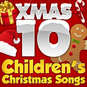 Xmas 10 - Children's Christmas Songs