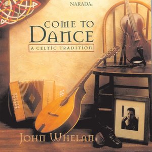 Come To Dance (A Celtic Tradition)