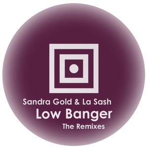 Low Banger (The Remixes)