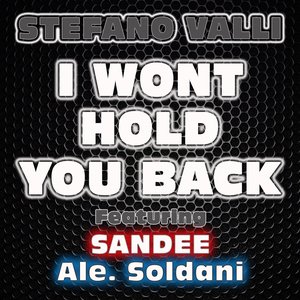 I Wont Hold You Back