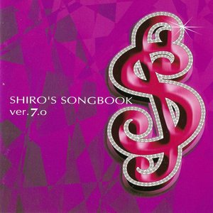 Shiro's Songbook ver 7.0