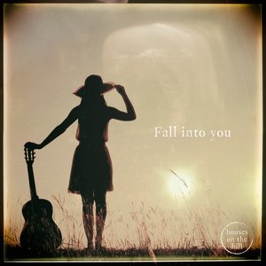 Fall into You