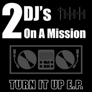 Turn It Up E.P.