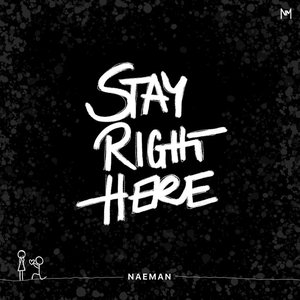 Stay Right Here