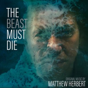 The Beast Must Die (Music From The Original TV Series)