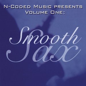 N-Coded Presents Volume One : Smooth Sax