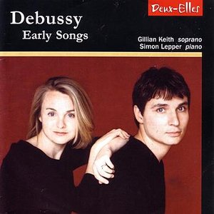 Debussy: Early Songs