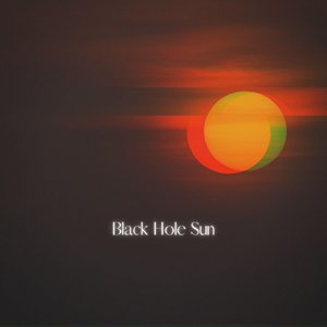 Black Hole Sun (Slowed + Reverb)
