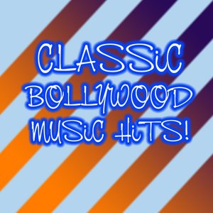 Image for 'Classic Bollywood Music Hits (Digitally Remastered)'