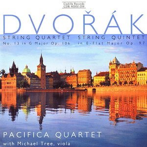 Dvorak: Quartet Op. 106 and Quintet Op. 97