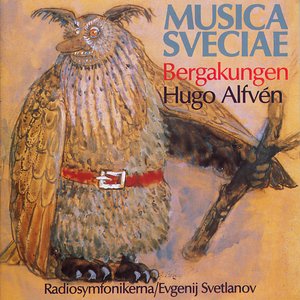 Alfvén: Bergakungen / The Mountain King